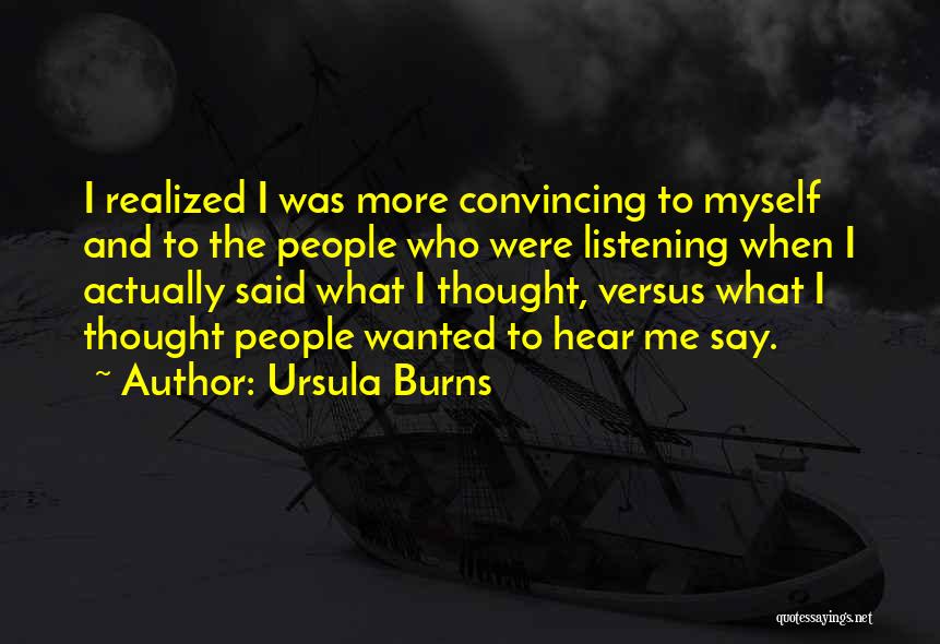 Asnjanesimi Quotes By Ursula Burns