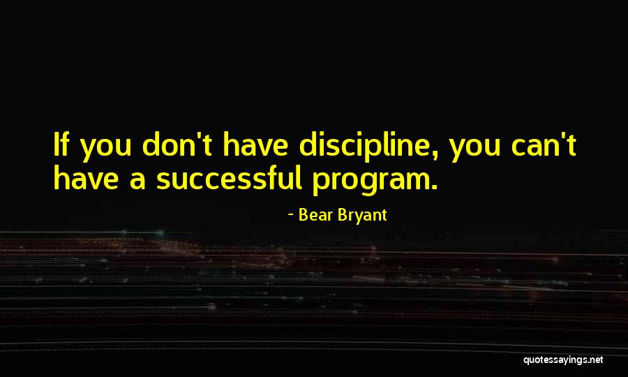 Asociacion Americana Quotes By Bear Bryant Asociacion Americana Quotes By Bear Bryant