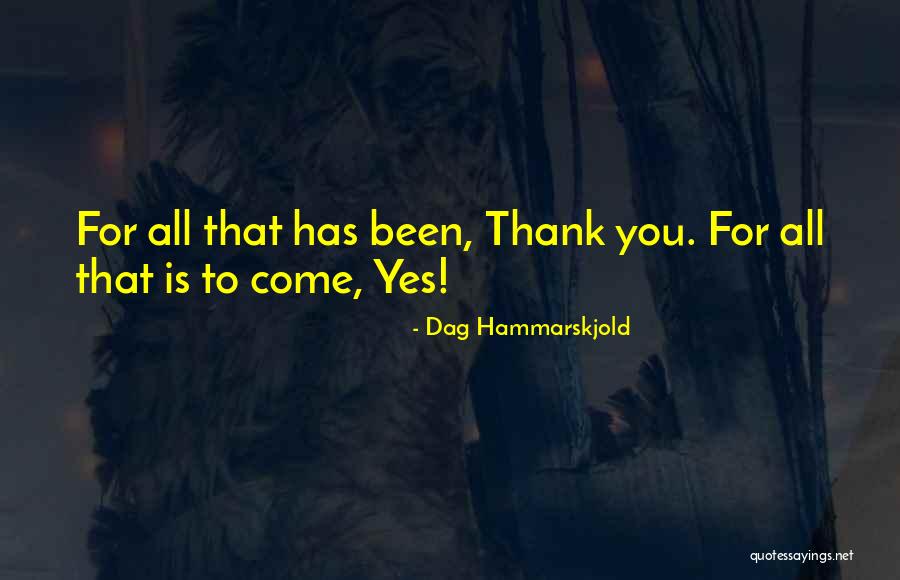 Asociaciones Civiles Quotes By Dag Hammarskjold