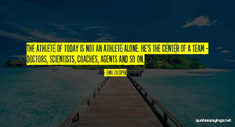 Asociaciones Civiles Quotes By Emil Zatopek