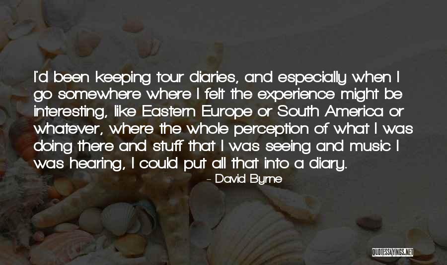 Asociere Dex Quotes By David Byrne Asociere Dex Quotes By David Byrne
