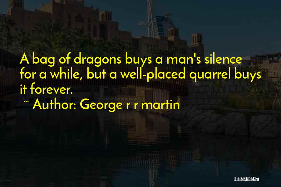 Asoiaf Quotes By George R R Martin