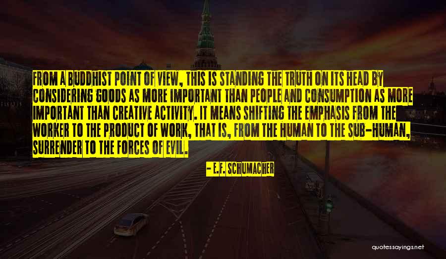 Asoiaf Wiki Quotes By E.F. Schumacher Asoiaf Wiki Quotes By E.F. Schumacher