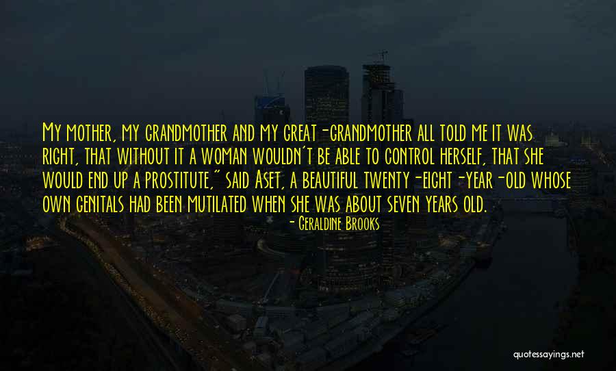 Asoif Quotes By Geraldine Brooks Asoif Quotes By Geraldine Brooks