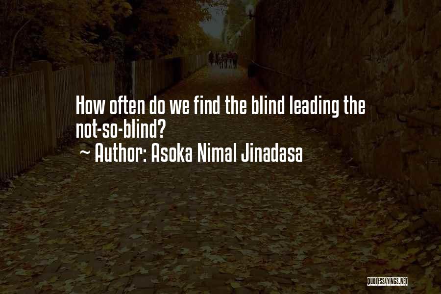 Asoka Nimal Jinadasa Quotes 577884