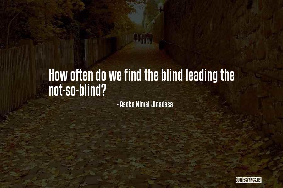 Asoka Nimal Jinadasa Quotes 577884 Asoka Nimal Jinadasa Quotes 577884