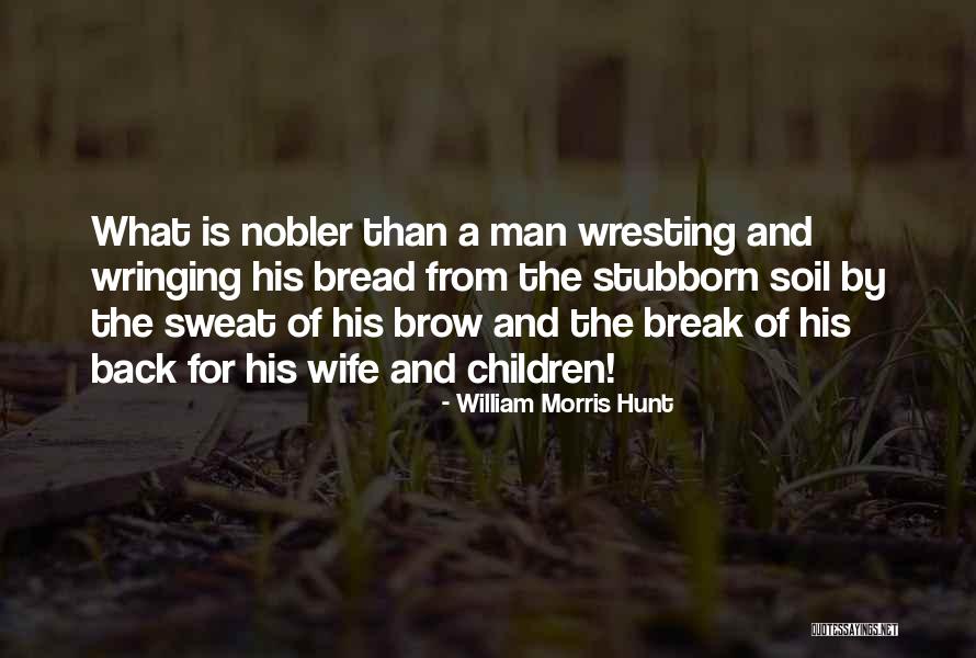 Asokan Pichai Quotes By William Morris Hunt Asokan Pichai Quotes By William Morris Hunt