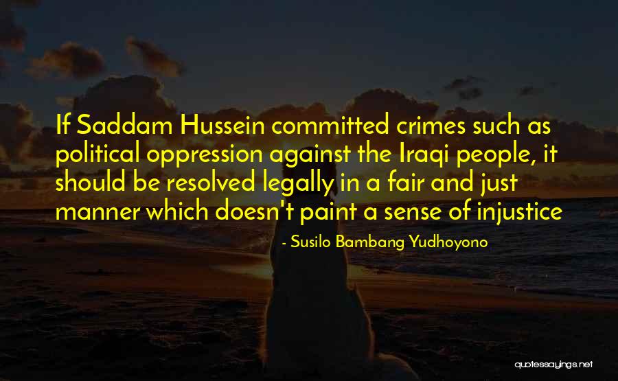 Asoke Datta Quotes By Susilo Bambang Yudhoyono Asoke Datta Quotes By Susilo Bambang Yudhoyono