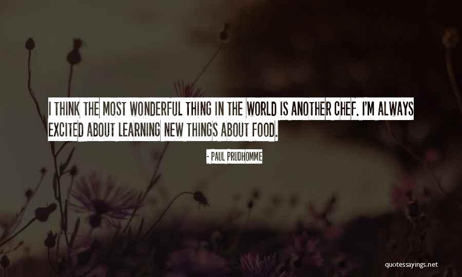 Asomatognosia Quotes By Paul Prudhomme Asomatognosia Quotes By Paul Prudhomme