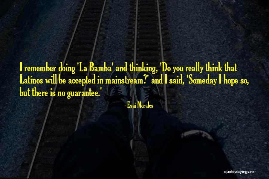 Asombrada Quotes By Esai Morales Asombrada Quotes By Esai Morales