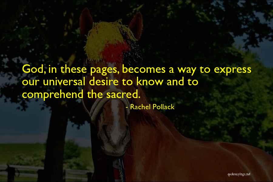 Asombroso Dios Quotes By Rachel Pollack Asombroso Dios Quotes By Rachel Pollack