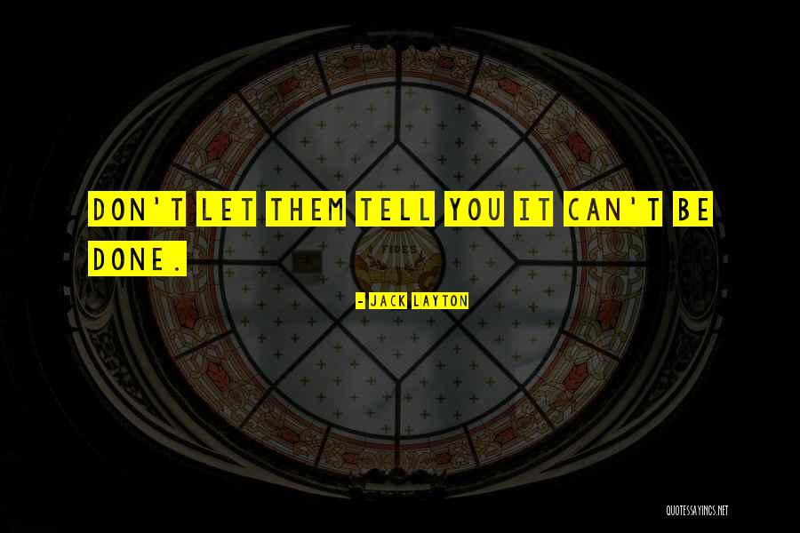 Aspangbahn Quotes By Jack Layton Aspangbahn Quotes By Jack Layton