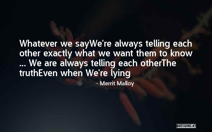 Aspangbahn Quotes By Merrit Malloy Aspangbahn Quotes By Merrit Malloy