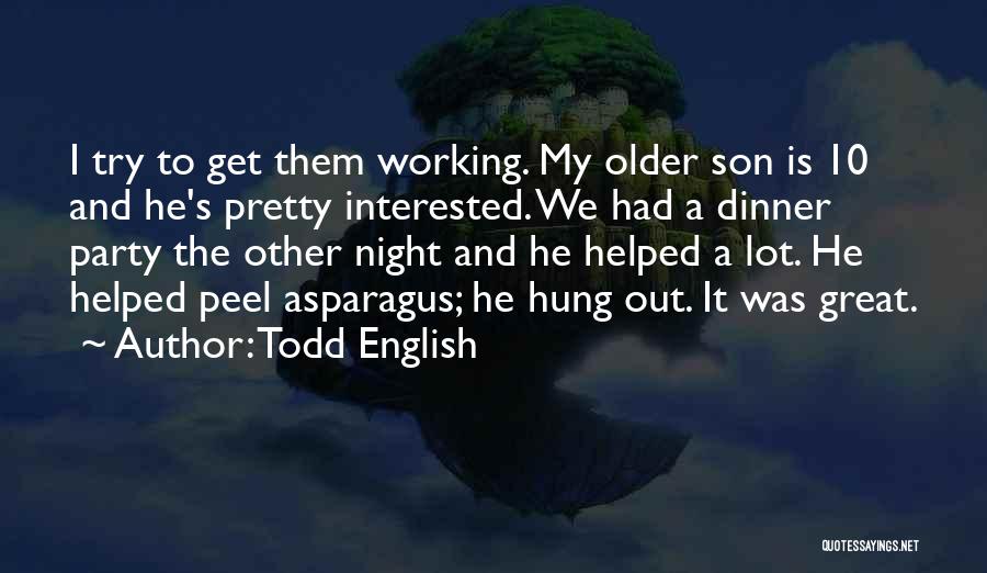 Asparagus Quotes By Todd English