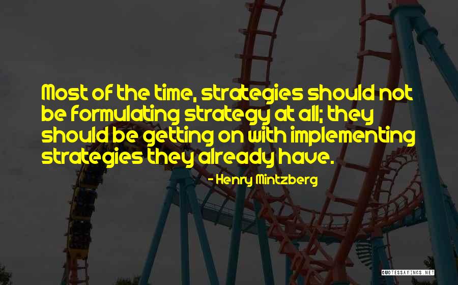 Asparuh Leshnikov Quotes By Henry Mintzberg Asparuh Leshnikov Quotes By Henry Mintzberg