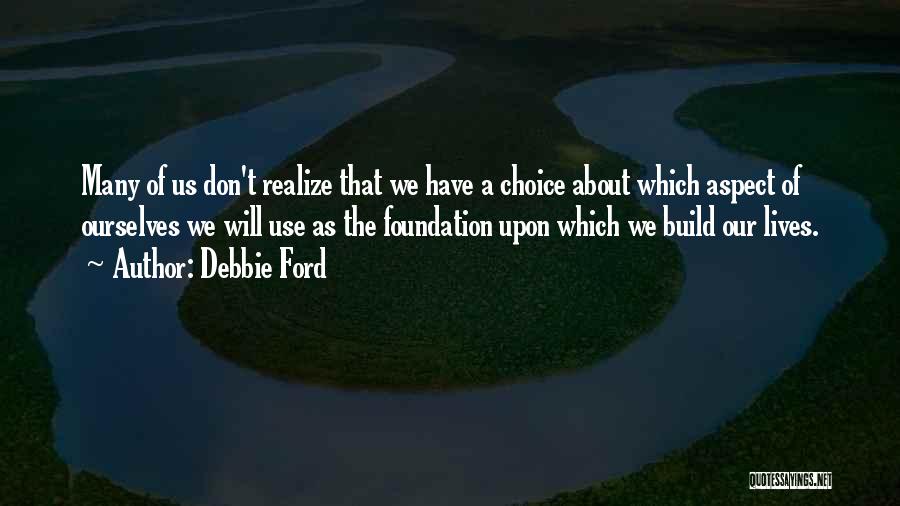 Aspect Quotes By Debbie Ford