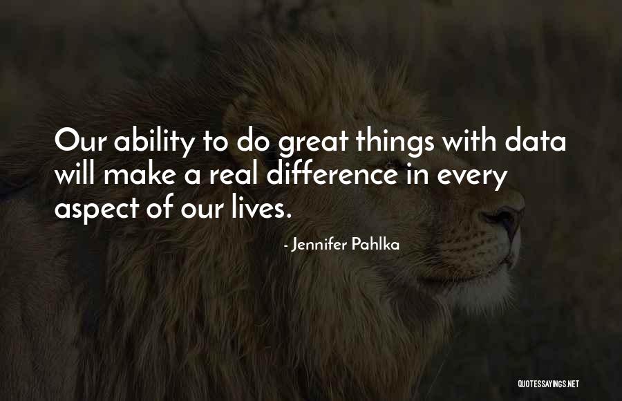 Aspect Quotes By Jennifer Pahlka Aspect Quotes By Jennifer Pahlka