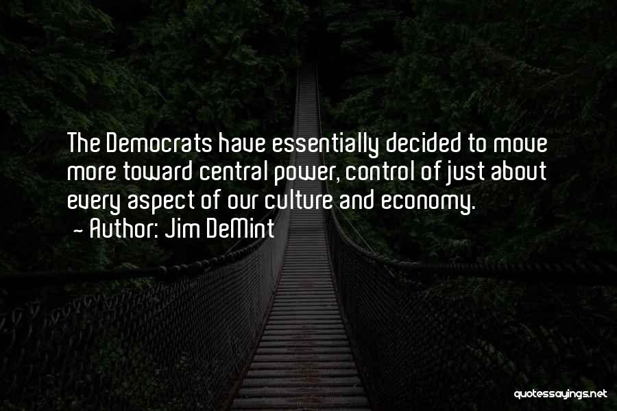 Aspect Quotes By Jim DeMint