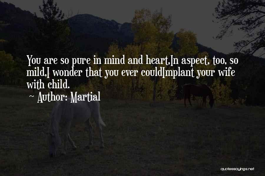 Aspect Quotes By Martial