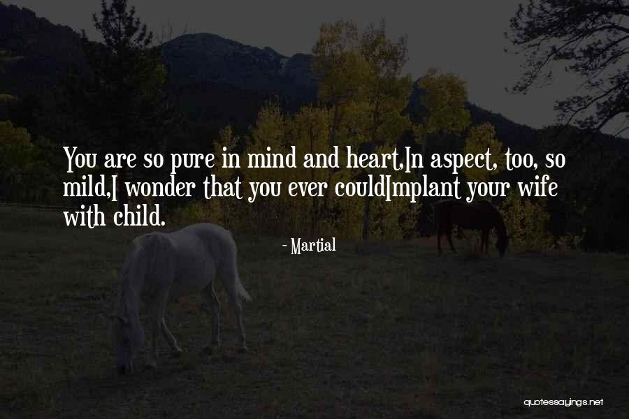 Aspect Quotes By Martial Aspect Quotes By Martial