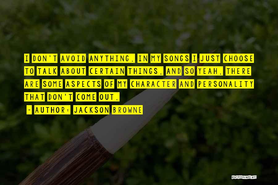 Aspects Of Personality Quotes By Jackson Browne