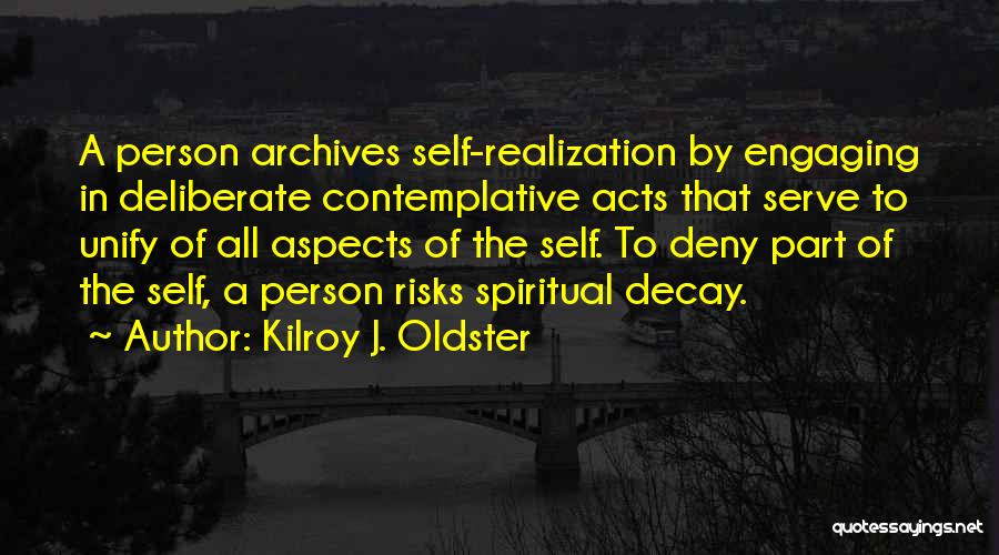 Aspects Of Personality Quotes By Kilroy J. Oldster