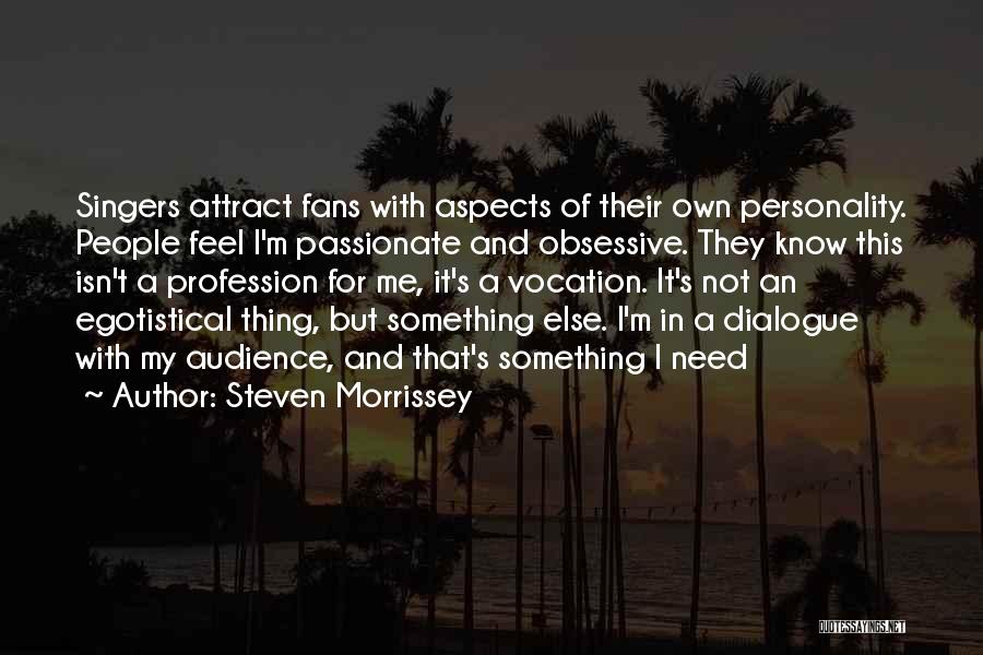 Aspects Of Personality Quotes By Steven Morrissey