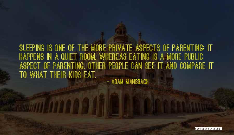 Aspects Quotes By Adam Mansbach