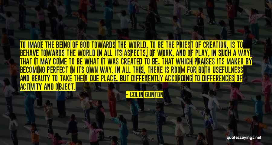 Aspects Quotes By Colin Gunton Aspects Quotes By Colin Gunton
