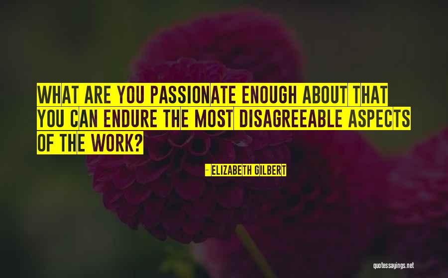Aspects Quotes By Elizabeth Gilbert Aspects Quotes By Elizabeth Gilbert