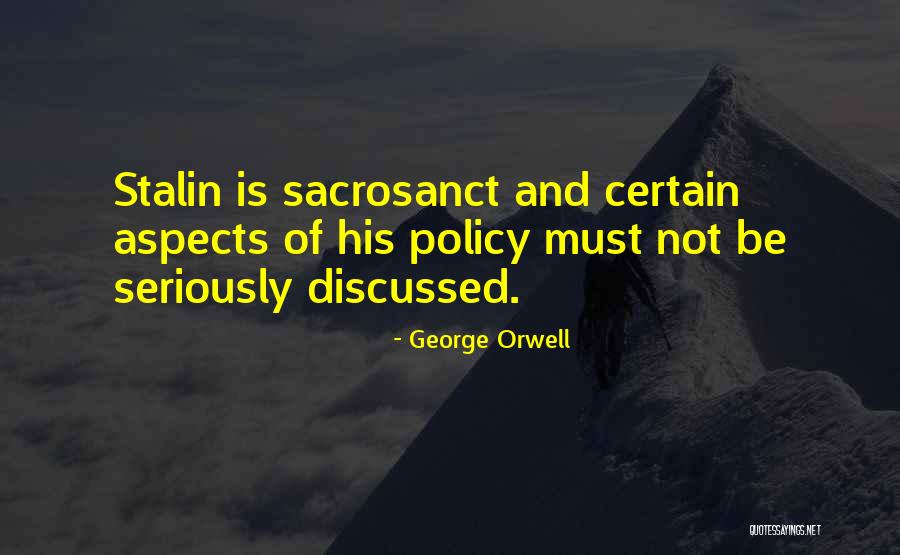 Aspects Quotes By George Orwell