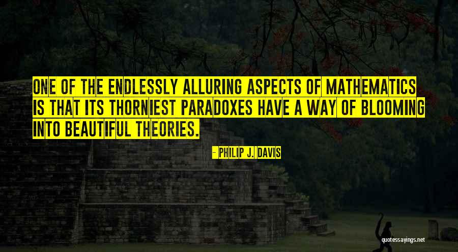 Aspects Quotes By Philip J. Davis Aspects Quotes By Philip J. Davis