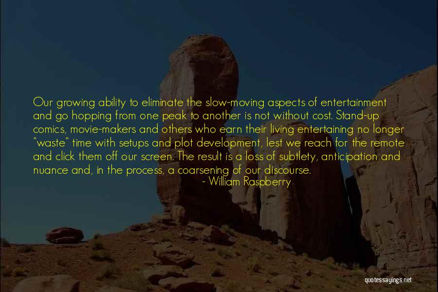 Aspects Quotes By William Raspberry