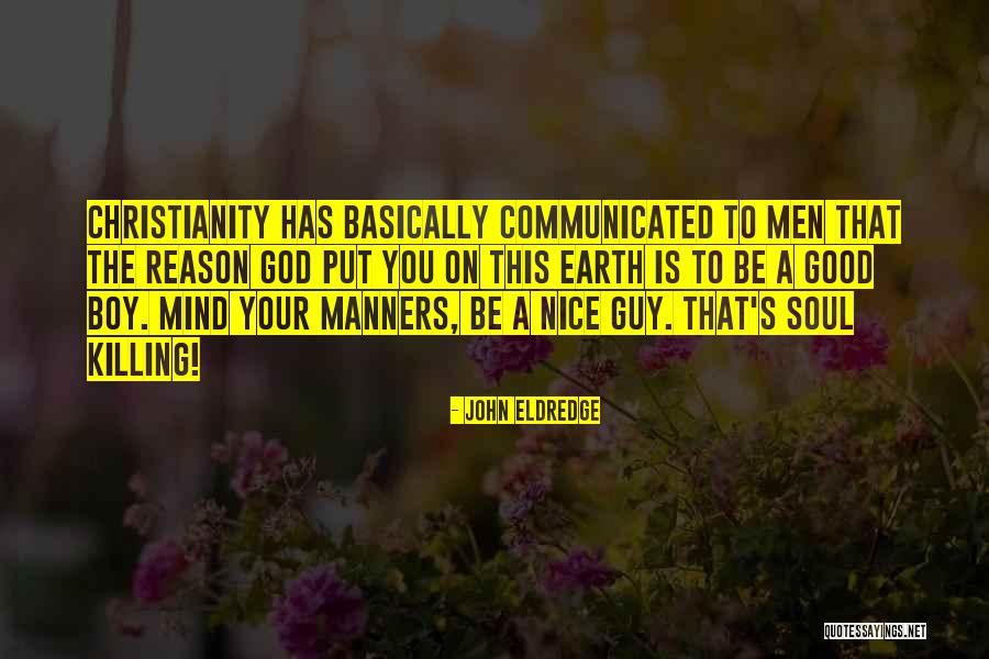 Aspectual Quotes By John Eldredge Aspectual Quotes By John Eldredge