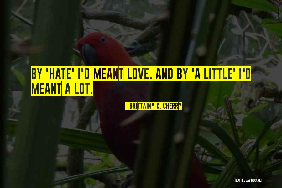 Aspek Keuangan Quotes By Brittainy C. Cherry Aspek Keuangan Quotes By Brittainy C. Cherry