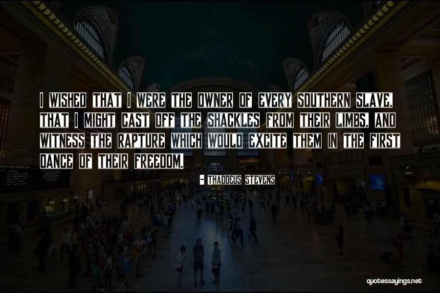 Aspekto Quotes By Thaddeus Stevens Aspekto Quotes By Thaddeus Stevens