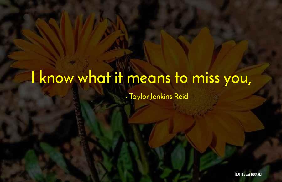 Aspektus Jelent S Quotes By Taylor Jenkins Reid Aspektus Jelent S Quotes By Taylor Jenkins Reid