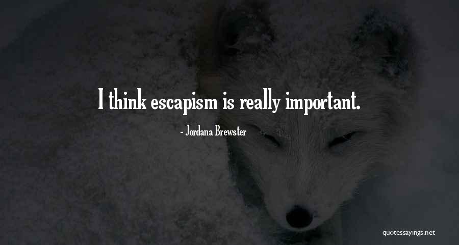 Aspektus Jelent Se Quotes By Jordana Brewster Aspektus Jelent Se Quotes By Jordana Brewster
