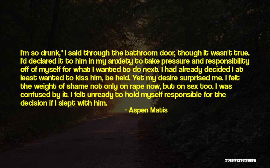 Aspen Matis Quotes 1043486