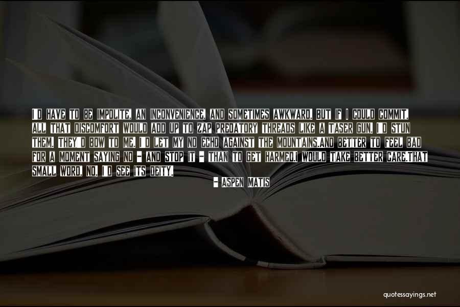 Aspen Matis Quotes 1299083 Aspen Matis Quotes 1299083