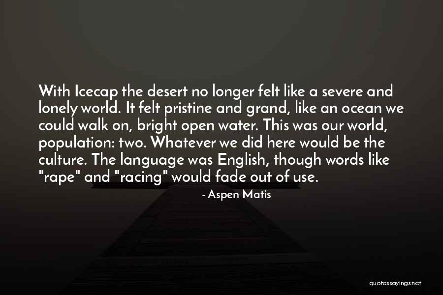 Aspen Matis Quotes 1626077 Aspen Matis Quotes 1626077