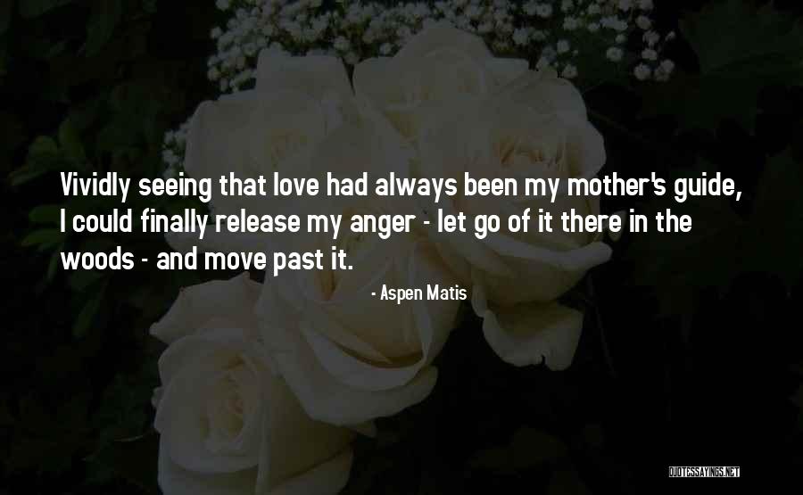 Aspen Matis Quotes 1674177 Aspen Matis Quotes 1674177