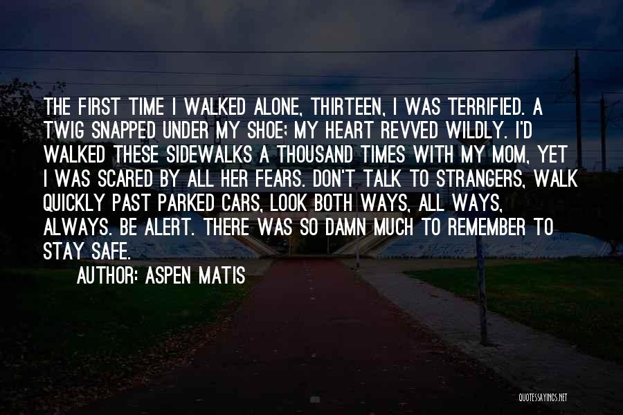 Aspen Matis Quotes 1853593