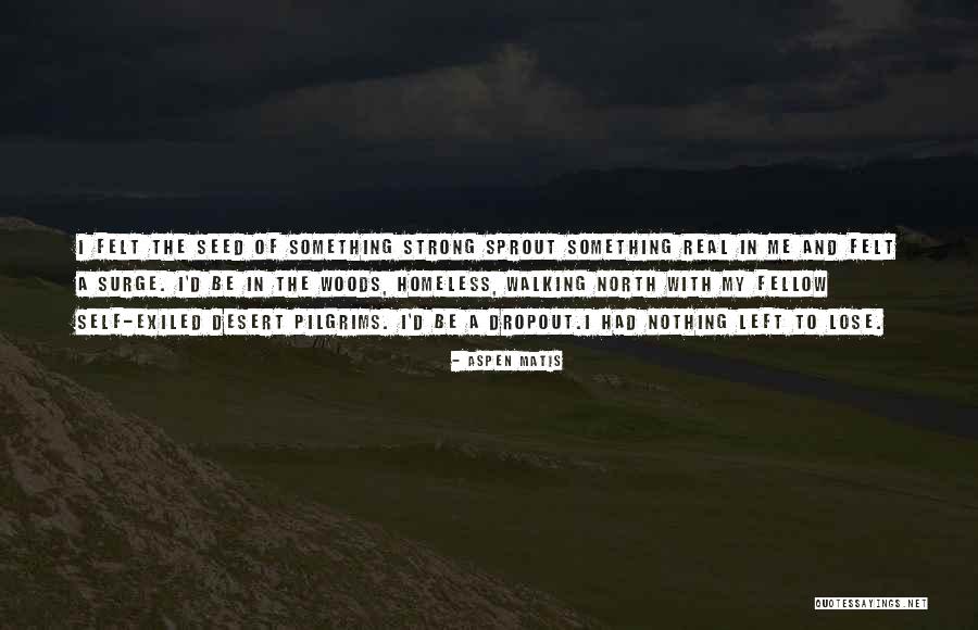 Aspen Matis Quotes 186043 Aspen Matis Quotes 186043