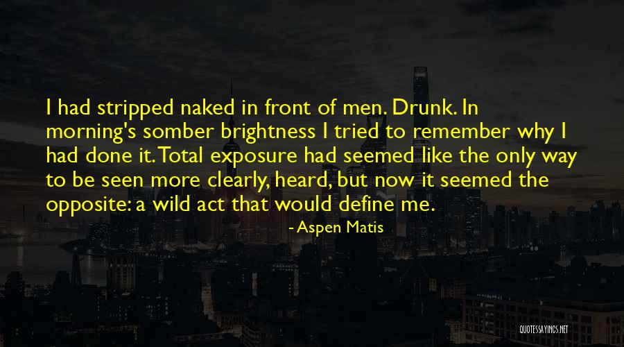 Aspen Matis Quotes 716312 Aspen Matis Quotes 716312