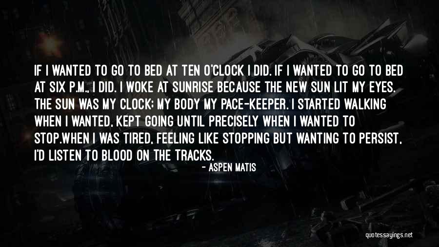Aspen Matis Quotes 931231 Aspen Matis Quotes 931231