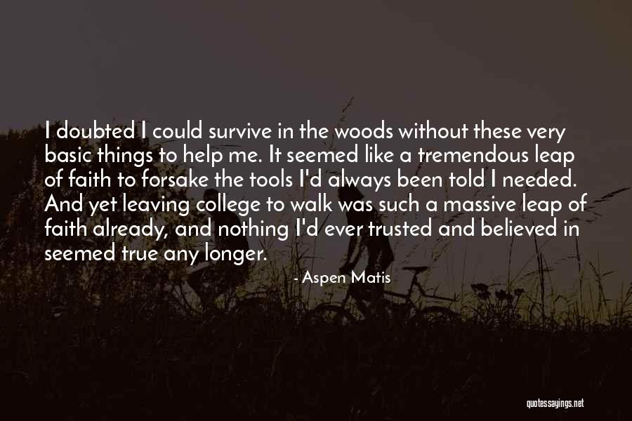 Aspen Matis Quotes 950329 Aspen Matis Quotes 950329