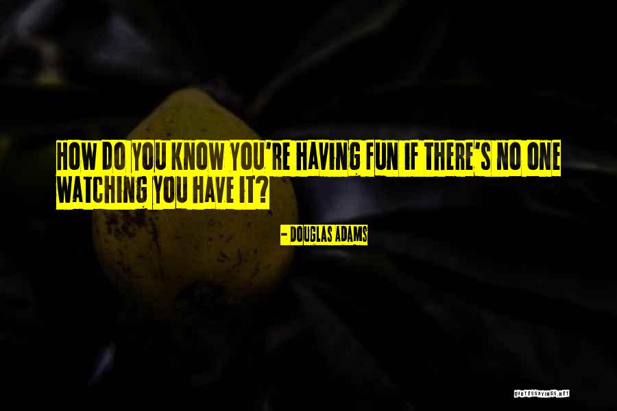 Aspens Quotes By Douglas Adams Aspens Quotes By Douglas Adams