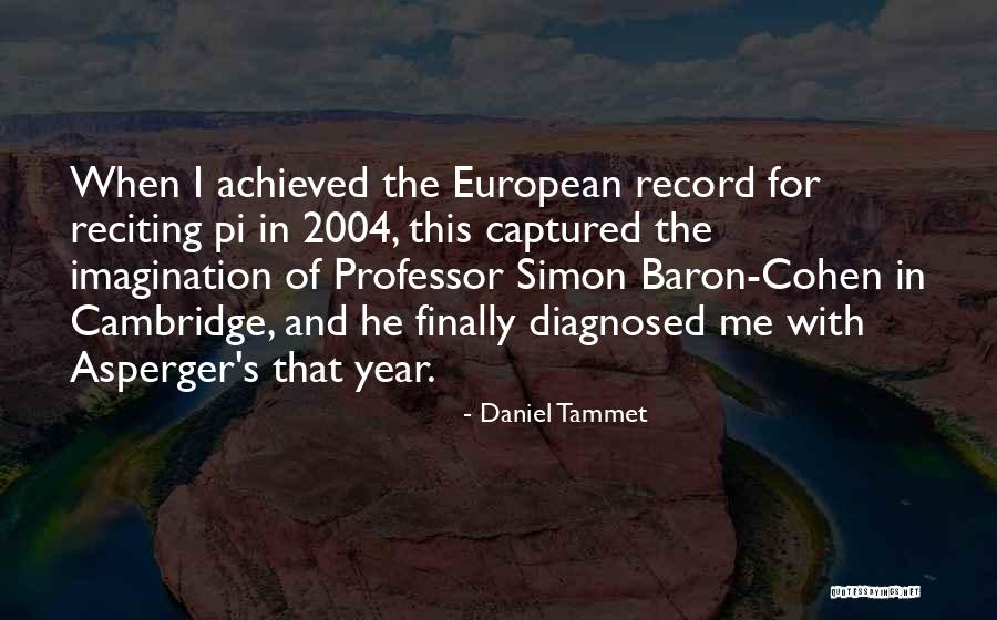 Asperger S Quotes By Daniel Tammet Asperger S Quotes By Daniel Tammet