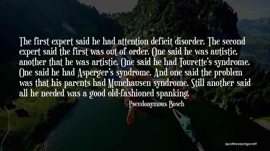 Asperger S Quotes By Pseudonymous Bosch Asperger S Quotes By Pseudonymous Bosch